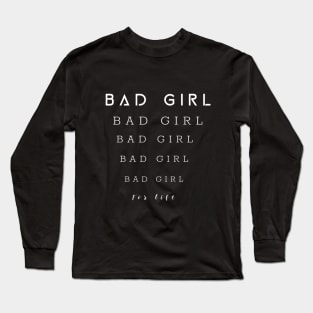BAD GIRL DESIGN Long Sleeve T-Shirt